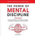 The Power Of Mental Discipline Self-Help Book by Ian Tuhovsky A5 Size